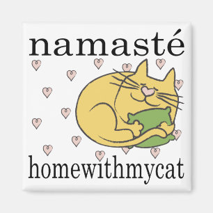 Magnet Square Namaste Home met mijn kat