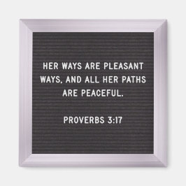 Magnet van de Manuscript - Proverbs 3:17