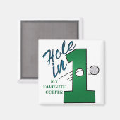 MAGNET VOOR FAV GOLFER ZEGT "HOLE IN ONE" (Voorkant / Achterkant)