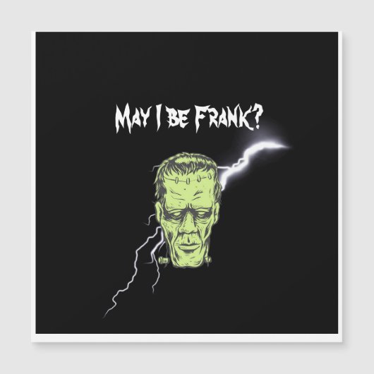 Magnetische kaart, Mag ik Frank, Frankenstein zijn (Voorkant)