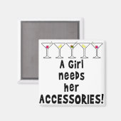 MAGNETS, EEN MEISJE HEEFT HAAR ACCESSOIRES NODIG MAGNEET (Voorkant / Achterkant)