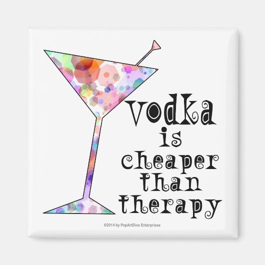 MAGNETS, VODKA IS CHEAPER DAN THERAPIE MAGNEET (Voorkant)