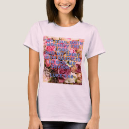 Magnificat Lukas 1:46 T-shirt