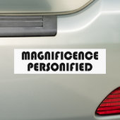 Magnificence gepersonificeerd bumpersticker (Op auto)