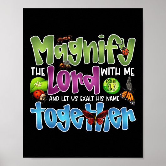 Magnify The Lord With Me Psalm 34_3 Insect Bug Fai Poster (Voorkant)