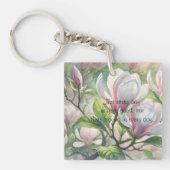 Magnolia Bloemen & Quote Sleutelhanger (Voorkant)