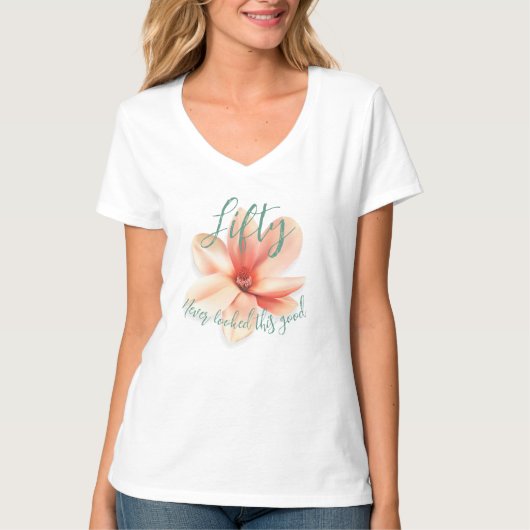 Magnolia Flower Fifty zag er nooit zo goed uit T-shirt (Voorkant)