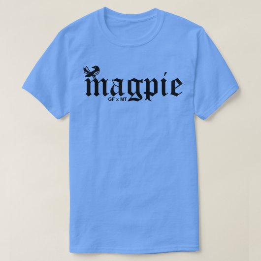 Magpie X MT X GF T-shirt (Design voorkant)