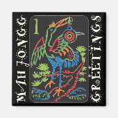 Mah Jong Bird Groeten Magneet (Voorkant)