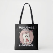 Mah Jong is altijd een goed idee Tote Bag (Voorkant)