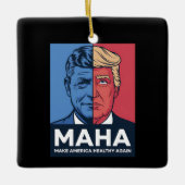 MAHA Maak Amerika weer gezond Trump 2024 Keramisch Ornament (Voorkant)