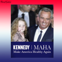 MAHA Make America Healthy Again Kennedy Kind 🇺🇸