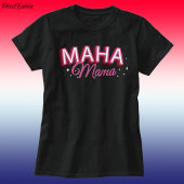 MAHA Mama, Make America Healthy Again gemaakt in d T-shirt