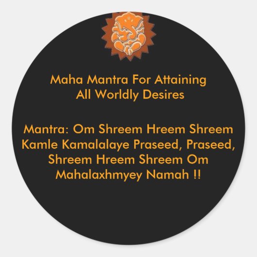 MAHA MANTRA VOOR HET VERKRIJGEN VAN ALLE WERELDWIJ RONDE STICKER (Voorkant)