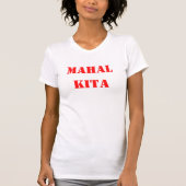 Mahal Kita & Gusto Kita T-shirt (Voorkant)