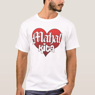Mahal Kita (Shirt) T-shirt