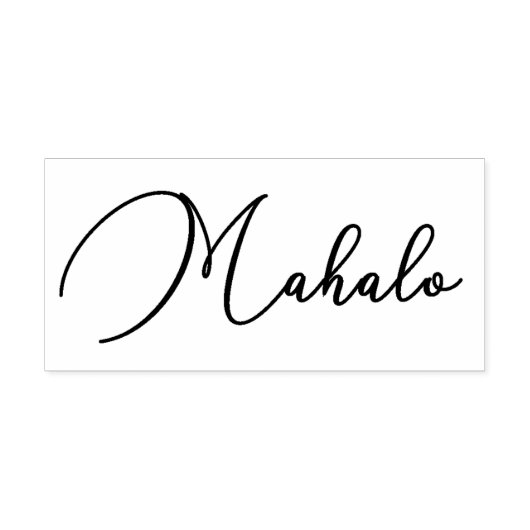 Mahalo1 Rubber Stamp Rubberstempel (Afrduk)