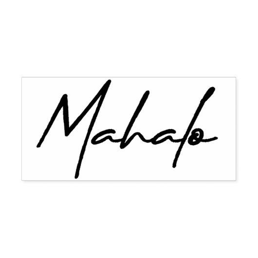 Mahalo4 Rubberstempel (Afrduk)