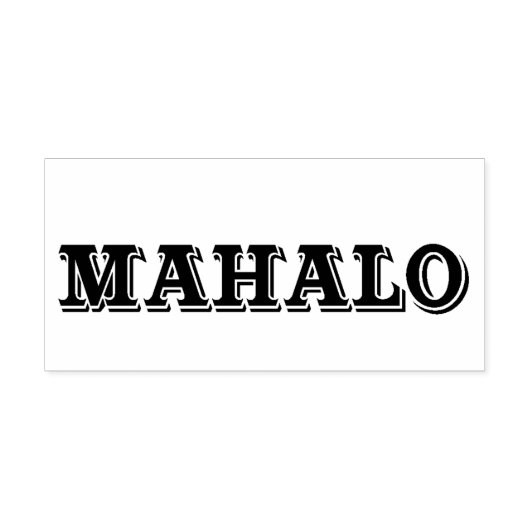 Mahalo8 Rubberstempel (Afrduk)