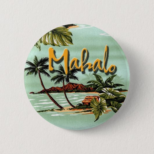 Mahalo Hawaiian Ronde Button 5,7 Cm (Voorkant)
