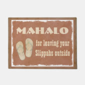 Mahalo voor het verlaten van je Slippahs buiten Deurmat (Voorkant)