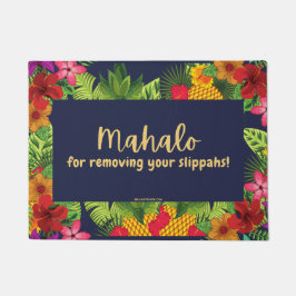 MAHALO VOOR HET VERWIJDEREN VAN JE SLIPPAHS! - DEU DEURMAT