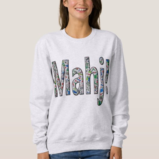 Mahjong Dames Sweatshirt - Mahj! (Voorkant)