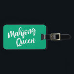 Mahjong Queen Personalized Name in Green Bagagelabel<br><div class="desc">A fun luggage tag in green perfect gift for your favorite mahjong player,  personalized with their name.</div>