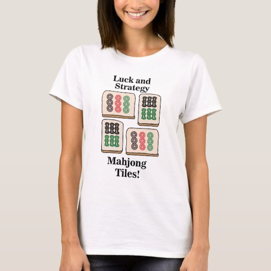 Mahjong Tegels Luck Strategy Player Fans T-shirt (Voorkant)