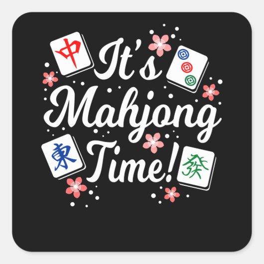 Mahjong Time for All Mahjong Queens & PLayers Vierkante Sticker (Voorkant)