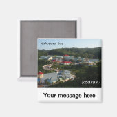 Mahogany Bay, Roatan Magneet (Voorkant / Achterkant)