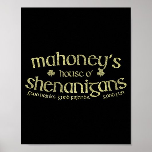Mahoneys House O Shenanigans Grappige Ierse Naam Poster (Voorkant)