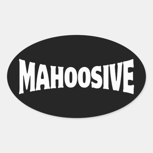 MAHOOSIEVE OVEEL STICKER (Voorkant)