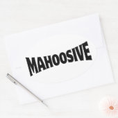 MAHOOSIVE OVALE STICKER (Envelop)