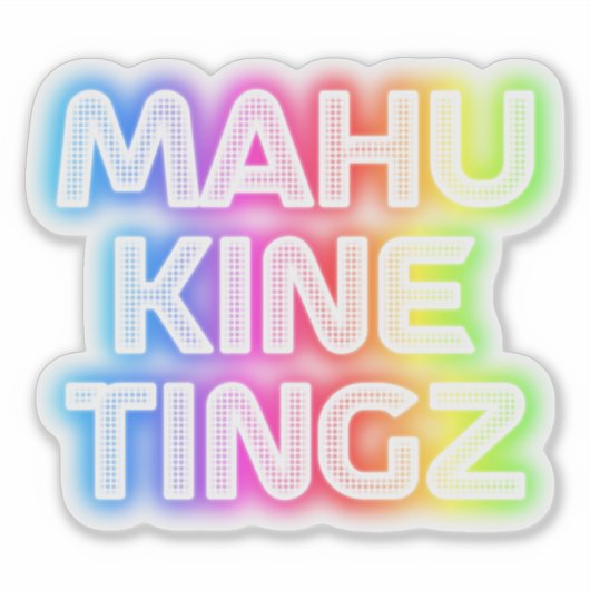 Mahu kine tingz2 sticker (Voorkant)