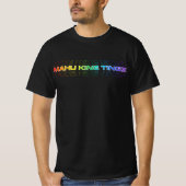 Mahu kine tingz t-shirt (Voorkant)