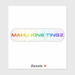 Mahukinetingz Sticker