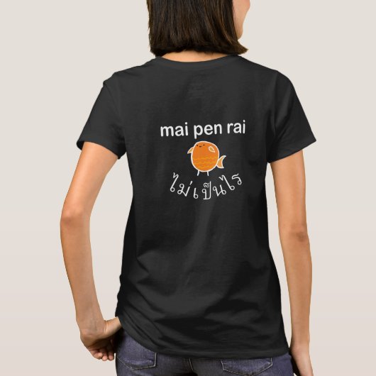 Mai Pen Rai T-shirt (Achterkant)