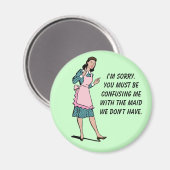 Maid hebben we niet magneet (Voorkant / Achterkant)