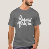Maid in Akiba Basic Dark T-Shirt (Voorkant)