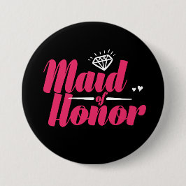 Maid of Honor Bachelorette Party Wedding Button