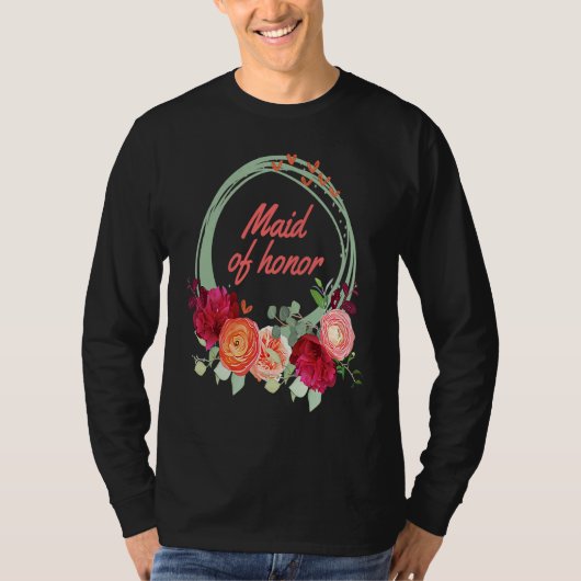 Maid of Honor Cute   for Wedding Party T-shirt (Voorkant)