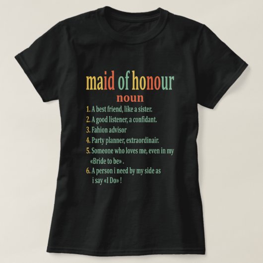 Maid of Honor Definition - Bridal Party Bridesmaid T-shirt (Design voorkant)