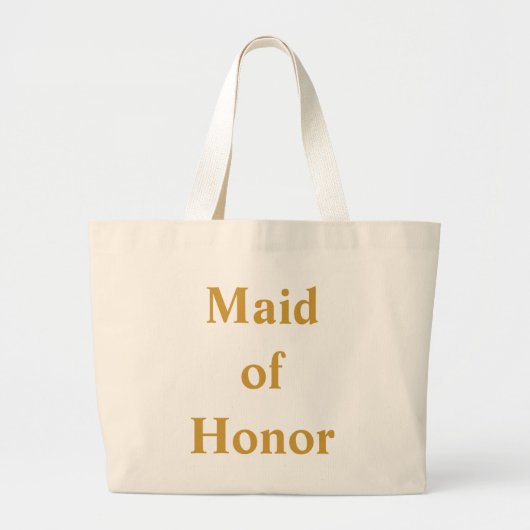 Maid of Honor Gold Grote Tote Bag (Voorkant)
