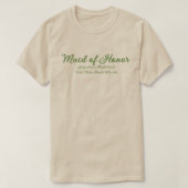 Maid of Honor Green Beige Wedding Party Outfit T-shirt (Design voorkant)