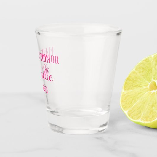 Maid of Honor Pink Custom Name Gifts Wedding Shot Shot Glas (Rechts)