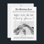 Maid of Honor Proposal, een Britse  krant Briefkaart<br><div class="desc">Dit bruidsmeisje voorstel krant briefkaart is de perfecte manier om te vragen "Wil je mijn Maid of Honor?" Met een zwart-wit minimalistische stijl met de masthead "The Wedding Post" en een foto van vrouwen die een champagne toast maken (je kunt deze foto bewaren of ruilen voor een van je eigen!)....</div>