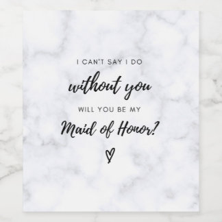 Maid of Honor proposal Wine Label Wijn Etiket