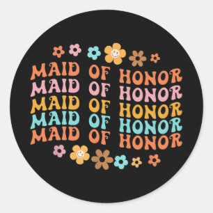 Maid of Honor Retro Groovy Bruidsfeest Bruidsmeisj Ronde Sticker