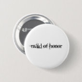 Maid of Honor Ronde Button 5,7 Cm (Voorkant /achterkant)
